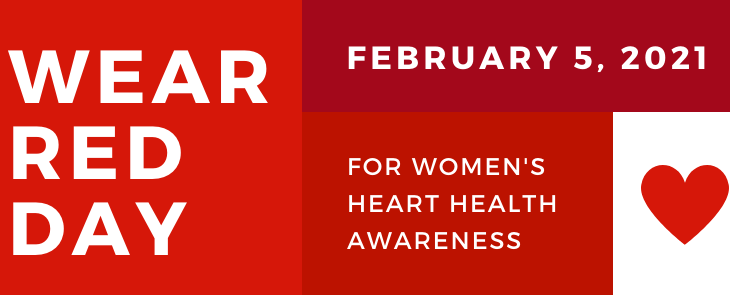National Wear Red Day® is February 5, 2021 – Brings Urgent Awareness to Women’s No. 1 Health Threat